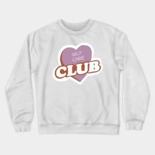 Self Care Club Crewneck Sweatshirt